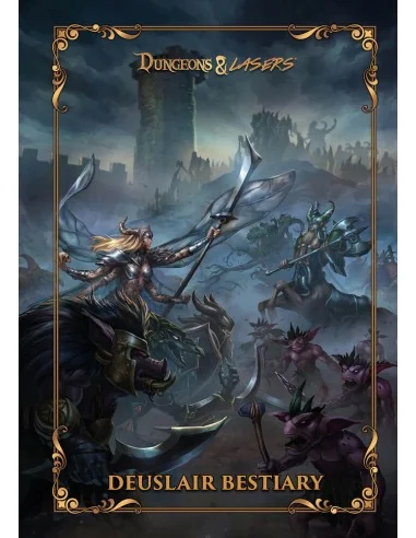 Dungeons & Lasers THE WORLD OF DEUSLAIR: BESTIARY BOOK (hardcover) ...