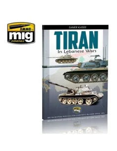 Tiran in Lebanese Wars (English) - AMMO by MIG Jimenez A.MIG-6000
