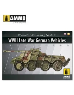 Illustrated Weathering Guide to WWII Late German Vehicles (English,...