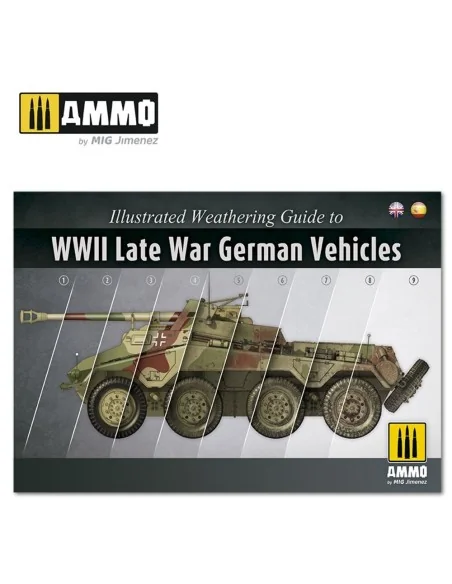 Illustrated Weathering Guide to WWII Late German Vehicles (English,...