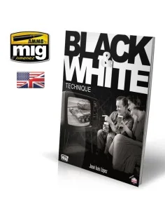 Black & White Technique (English) - AMMO by MIG Jimenez A.MIG-6016