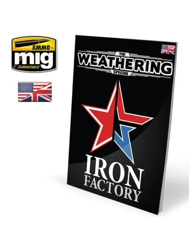 THE WEATHERING SPECIAL - Iron Factory (English) - AMMO by MIG Jimen...