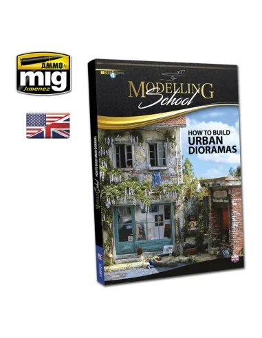 MODELLING SCHOOL - Urban Dioramas (English) - AMMO by MIG Jimenez A...