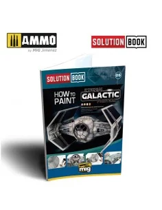 SOLUTION BOOK 05 - How to Paint Imperial Galactic Fighters (English...