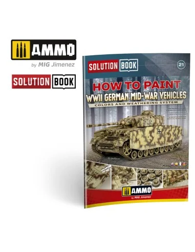 SOLUTION BOOK 21 - How to Paint WWII German Mid-War Vehicles - MULT...