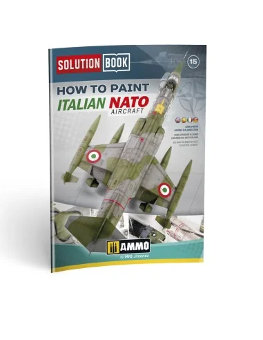 SOLUTION BOOK 15 - How to Paint Italian NATO Aircrafts (Multilingua...