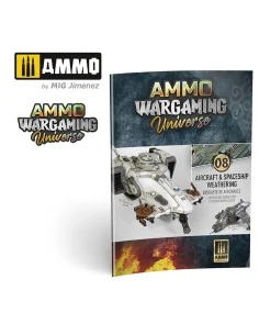 AMMO WARGAMING UNIVERSE Book 08 - Aircraft and Spaceship Weathering...
