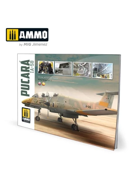 IA-58 Pucará - VISUAL MODELERS GUIDE (English, Castellano) - AMMO b...