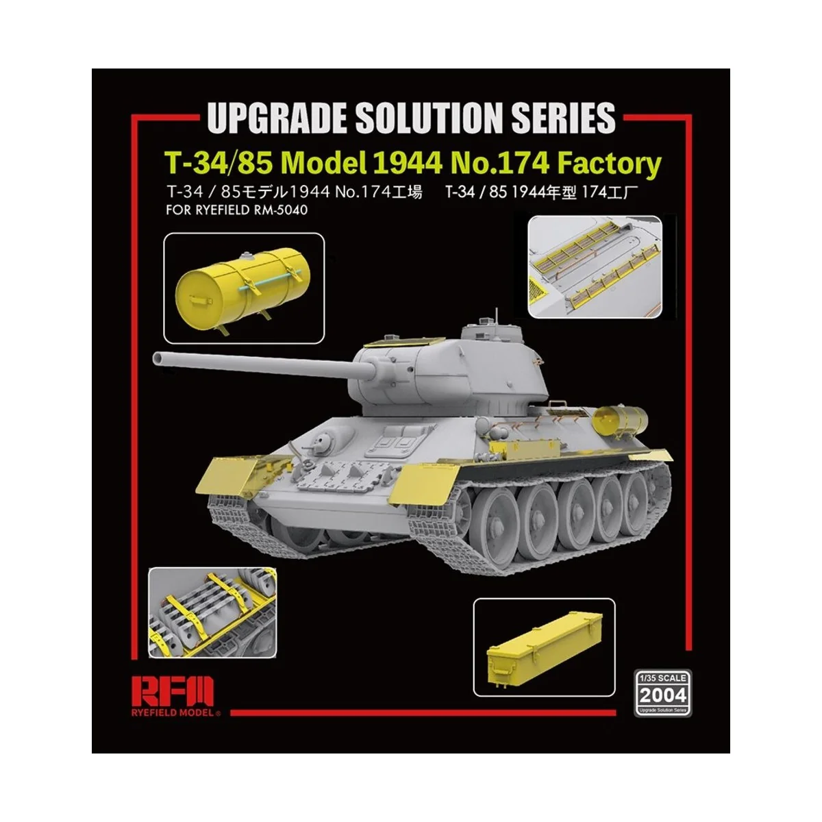 Upgrade set for 5040 T-34/85 Model 1944, 1/35 - Rye Field Model 2004