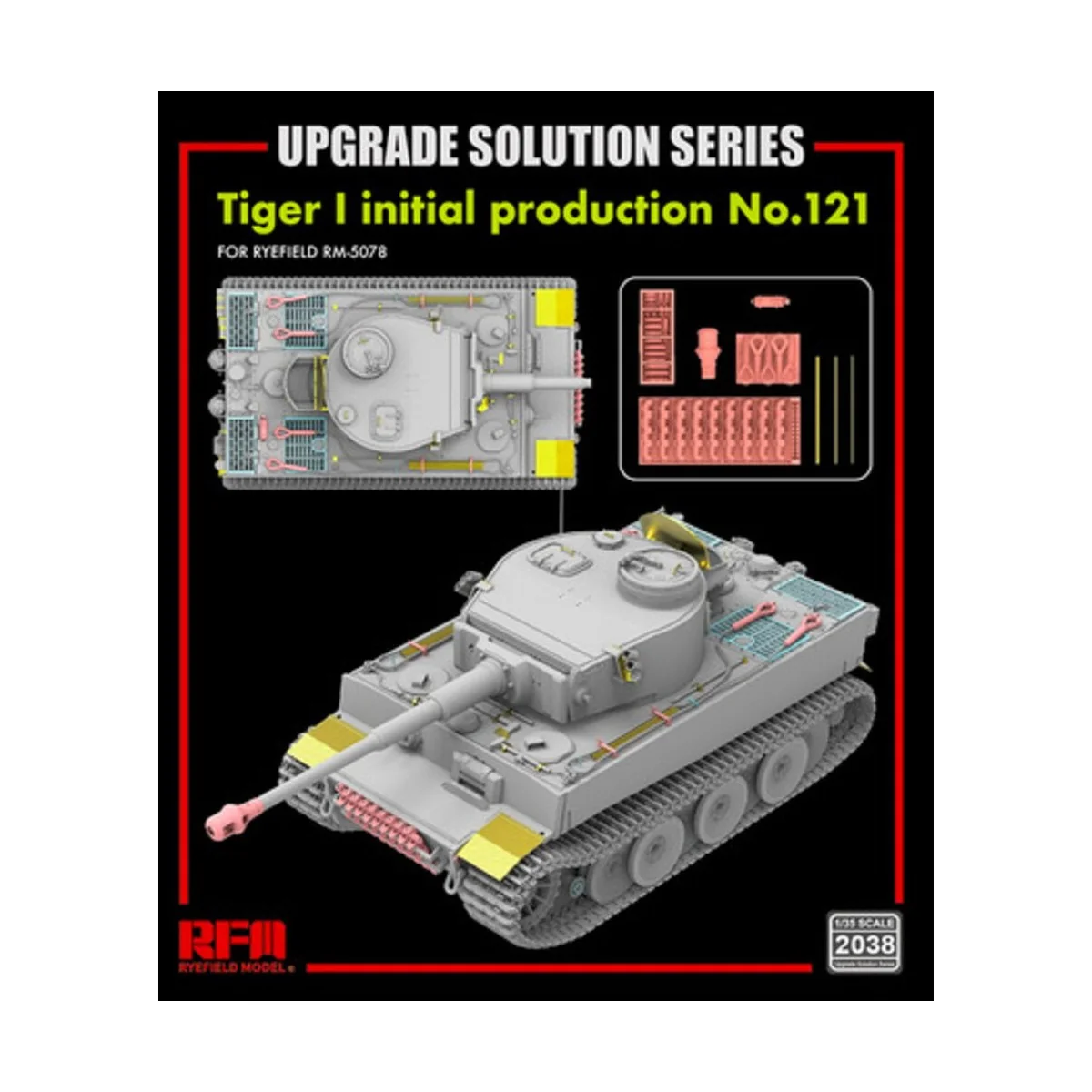 Upgrade set for 5078 Tiger I initial production No.121, 1/35 - Rye ...