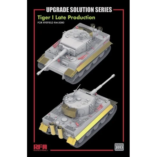 Upgrade set for 5080 Tiger I Late Production, 1/35 - Rye Field Mode...
