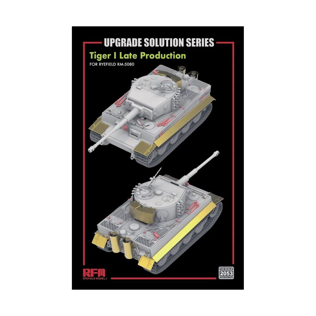 Upgrade set for 5080 Tiger I Late Production, 1/35 - Rye Field Mode...