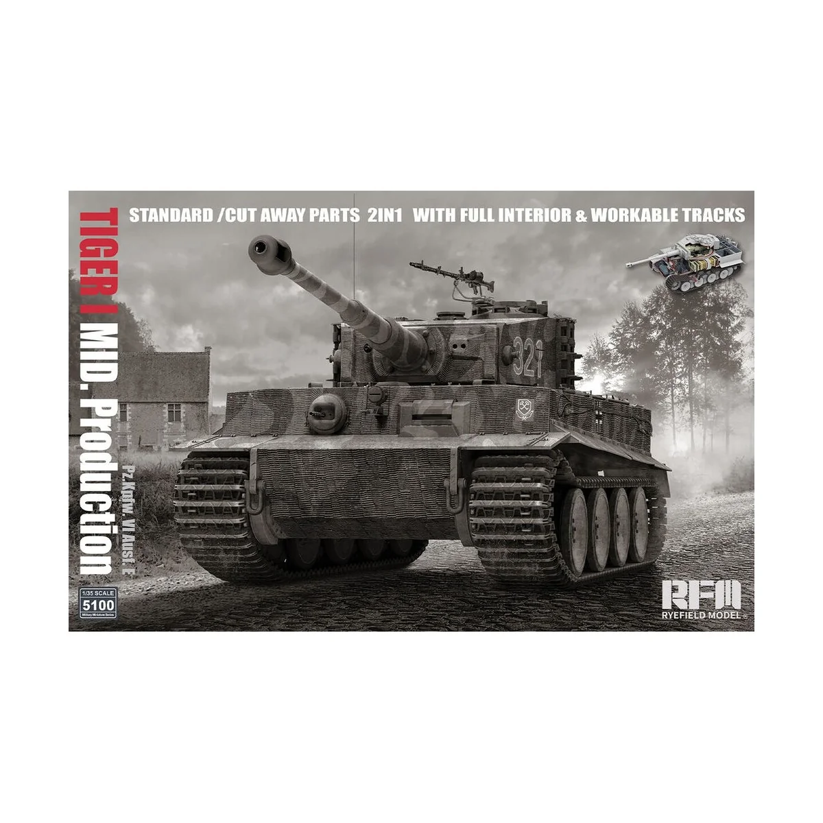 Tiger I Mid Production 2 in 1 w/Cutaway Parts & Full Interior, 1/35... Tiger I Mid Production 2 in 1 w/Cutaway Parts & Full Interior, 1/35...