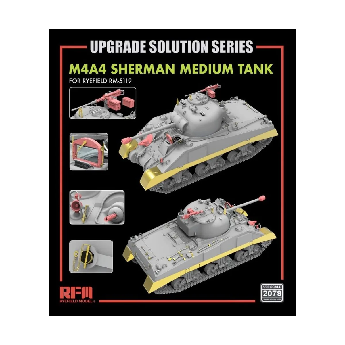 Upgrade Set for 5119 M4A4 Sherman - Rye Field Model RFM2079