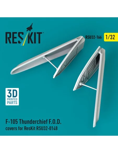 F-105 Thunderchief F.O.D. covers for ResKit RSU32-0148 (3D Printed)...
