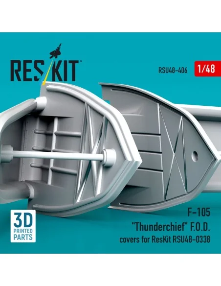 F-105 Thunderchief F.O.D. covers for ResKit RSU48-0338 (3D Printed)...