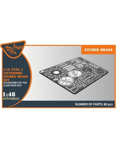 I-16 type 5 EXTERIOR PE parts for CP kits, 1/48 - Clear Prop Access...