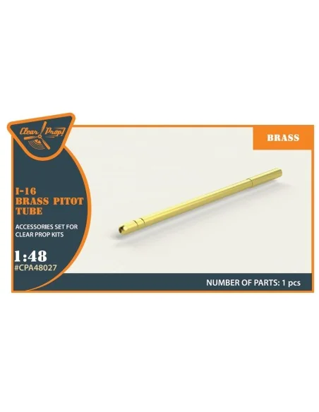 I-16 brass pitot tube, 1/48 - Clear Prop Accessories CPA48027
