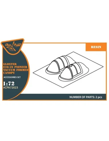 Gloster E28/39 Pioneer vacuum formed canopy for CP kits CP72001/CP7...