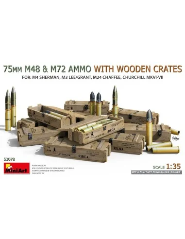 [NO_DESC] 75 mm M48 & M72 Ammo w/Wooden Crates, 1/35 - MiniArt 53078