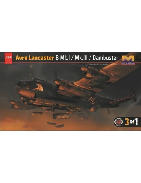 Avro Lancaster B Mk.I / Mk.III /Dambuster 3 in 1, 1/32 - HongKong M...
