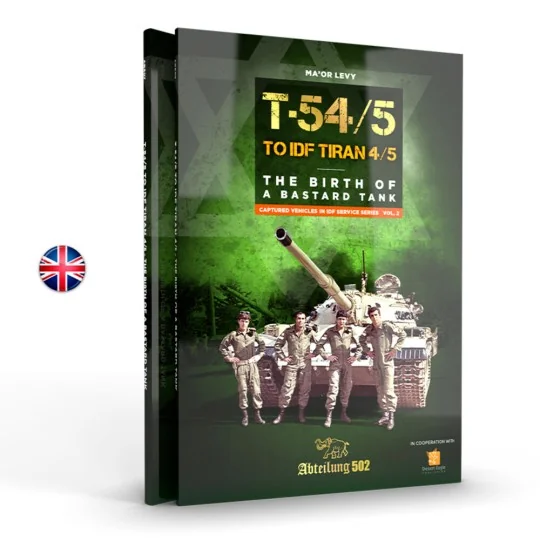 T54/5 TO IDF TIRAN 4/5 THE BIRD OF A BASTARD TANK (English) - AK In...