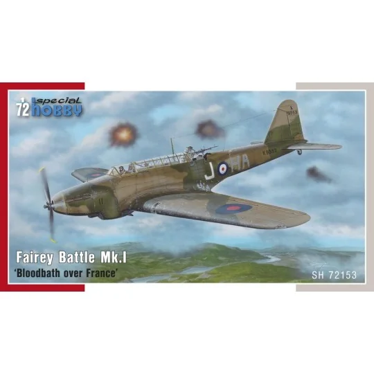 Fairey Battle Mk.I 'Bloodbath over France', 1/72 - Special Hobby 10... Fairey Battle Mk.I 'Bloodbath over France', 1/72 - Special Hobby 10...