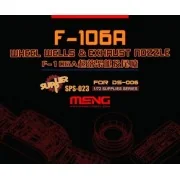 F-106A Wheel Wells & Exhaust Nozzle(Resi - MENG-Model SPS-023