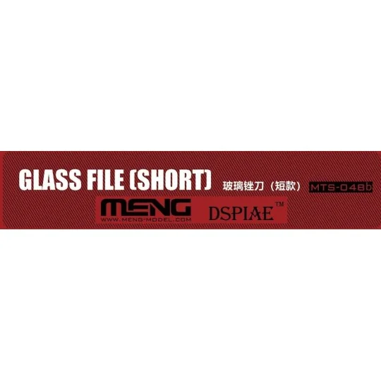 Glass File (Short) - MENG-Model MTS-048b