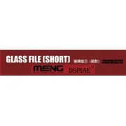 Glass File (Short) - MENG-Model MTS-048b