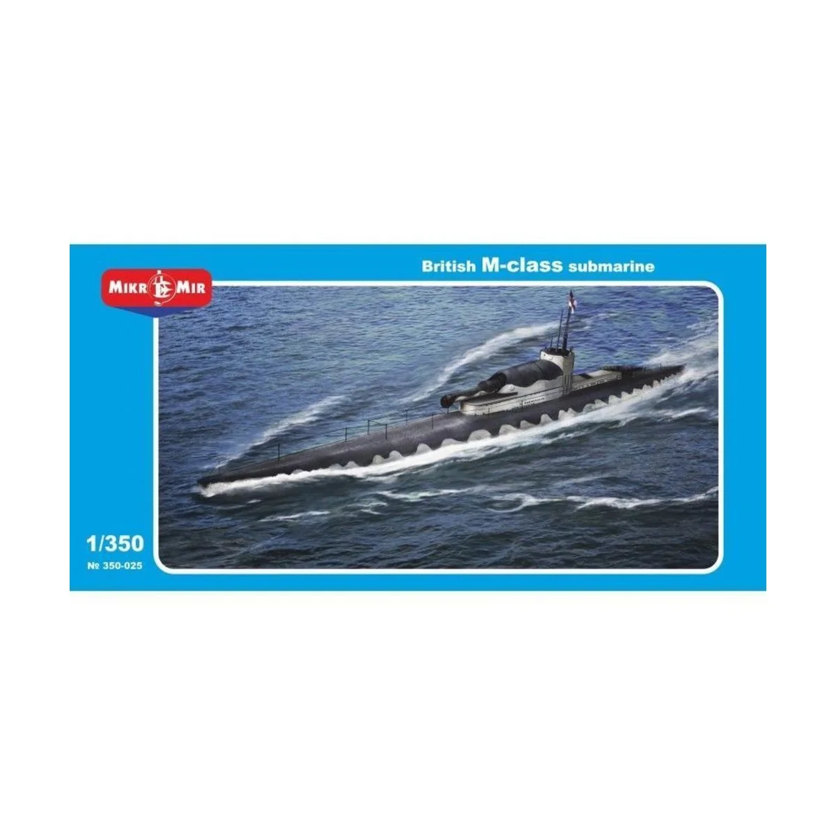 British M-Class submarine - Micro Mir AMP MM350-025