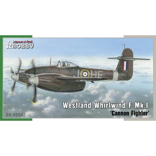 Westland Whirlwind Mk.I 'Cannon Fighter', 1/32 - Special Hobby 100-... Westland Whirlwind Mk.I 'Cannon Fighter', 1/32 - Special Hobby 100-...