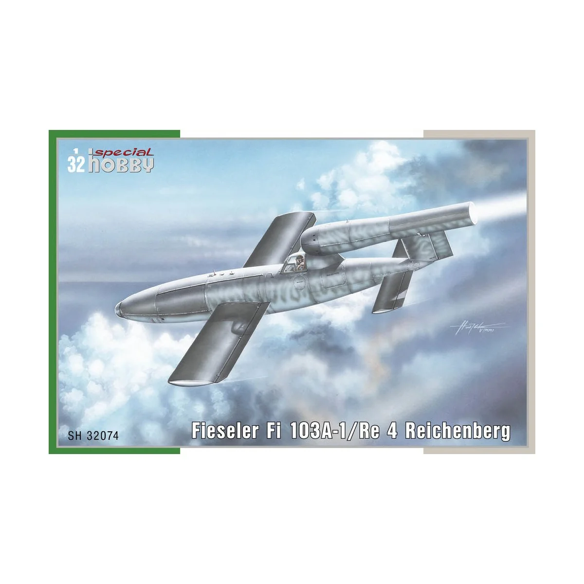Fi 103A-1/Re 4 Reichenberg, 1/32 - Special Hobby 100-SH32074 Fi 103A-1/Re 4 Reichenberg, 1/32 - Special Hobby 100-SH32074