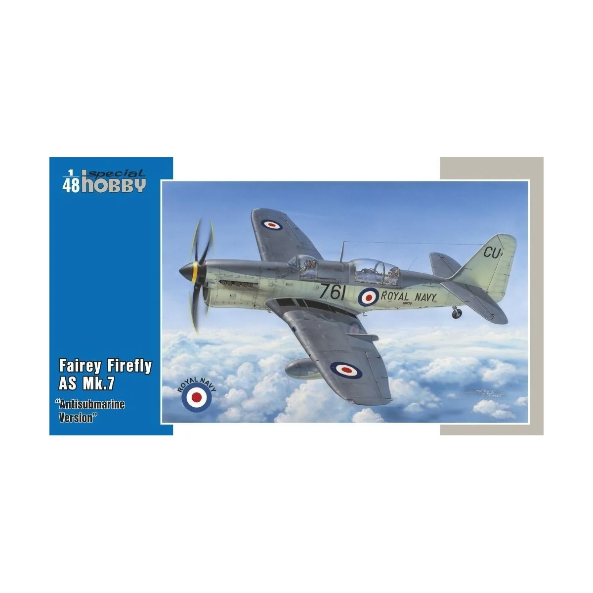Fairey Firefly AS Mk.7 Antisubmarine Vs., 1/48 - Special Hobby 100-... Fairey Firefly AS Mk.7 Antisubmarine Vs., 1/48 - Special Hobby 100-...