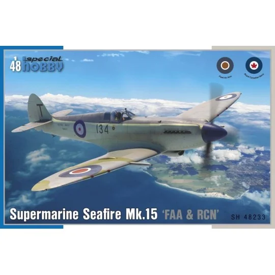 Seafire Mk.15 ‘FAA & RCN Service’ 1/48 - Special Hobby 100-SH48233