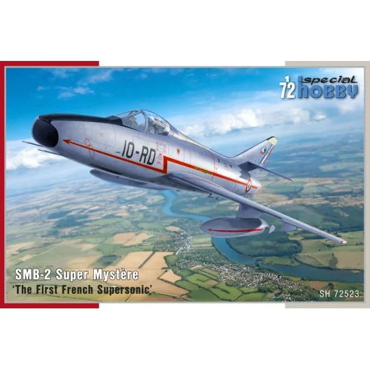 SMB-2 Super Mystere ‘The First French Supersonic’, 1/72 - Special H...