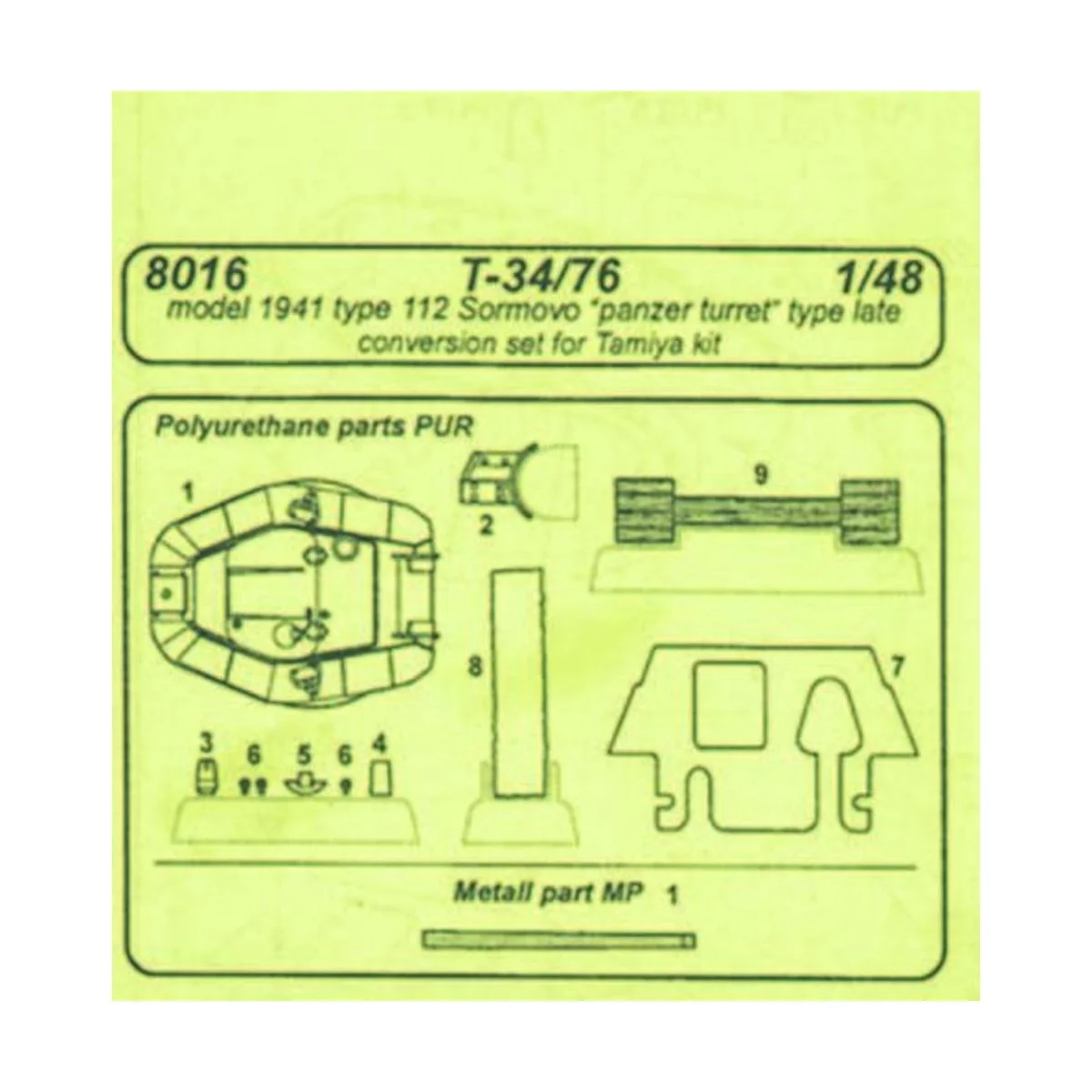 T-34/76 model 1941 112 Sormovo für Tamiya-Bausatz, 1/48 - CMK 129-8016 T-34/76 model 1941 112 Sormovo für Tamiya-Bausatz, 1/48 - CMK 129-8016