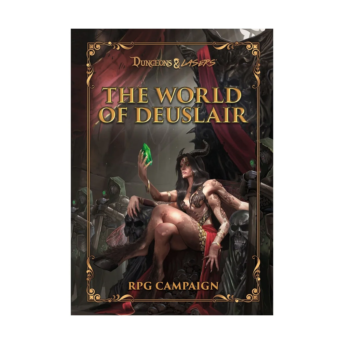 Dungeons & Lasers THE WORLD OF DEUSLAIR: RPG CAMPAIGN (hardcover) -...