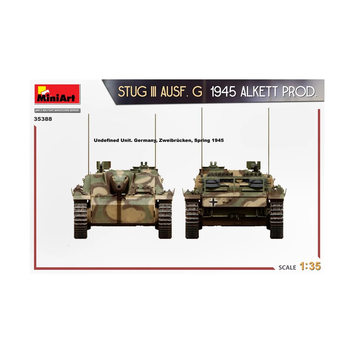 StuG III Ausf. G 1945 Alkett Prod., 1/35 - MiniArt 35388 StuG III Ausf. G 1945 Alkett Prod., 1/35 - MiniArt 35388