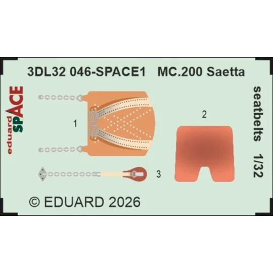 MC.200 Saetta seatbelts SPACE for Italeri, 1/32 - Eduard Accessorie... MC.200 Saetta seatbelts SPACE for Italeri, 1/32 - Eduard Accessorie...