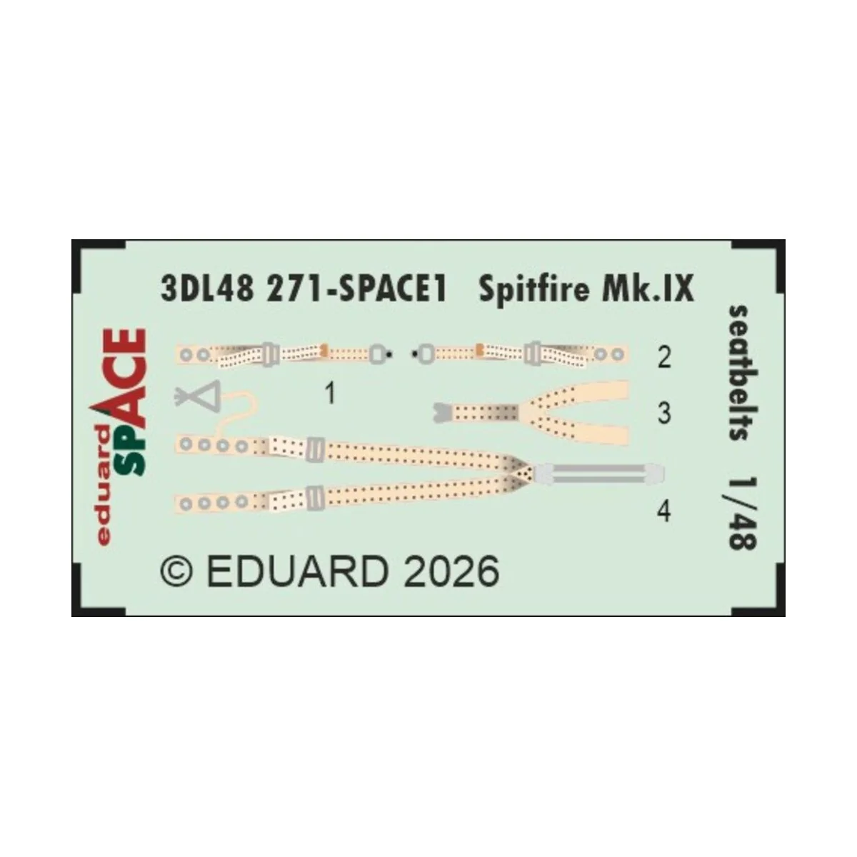 Spitfire Mk.IX seatbelts SPACE, 1/48 - Eduard Accessories 3DL48271 Spitfire Mk.IX seatbelts SPACE, 1/48 - Eduard Accessories 3DL48271