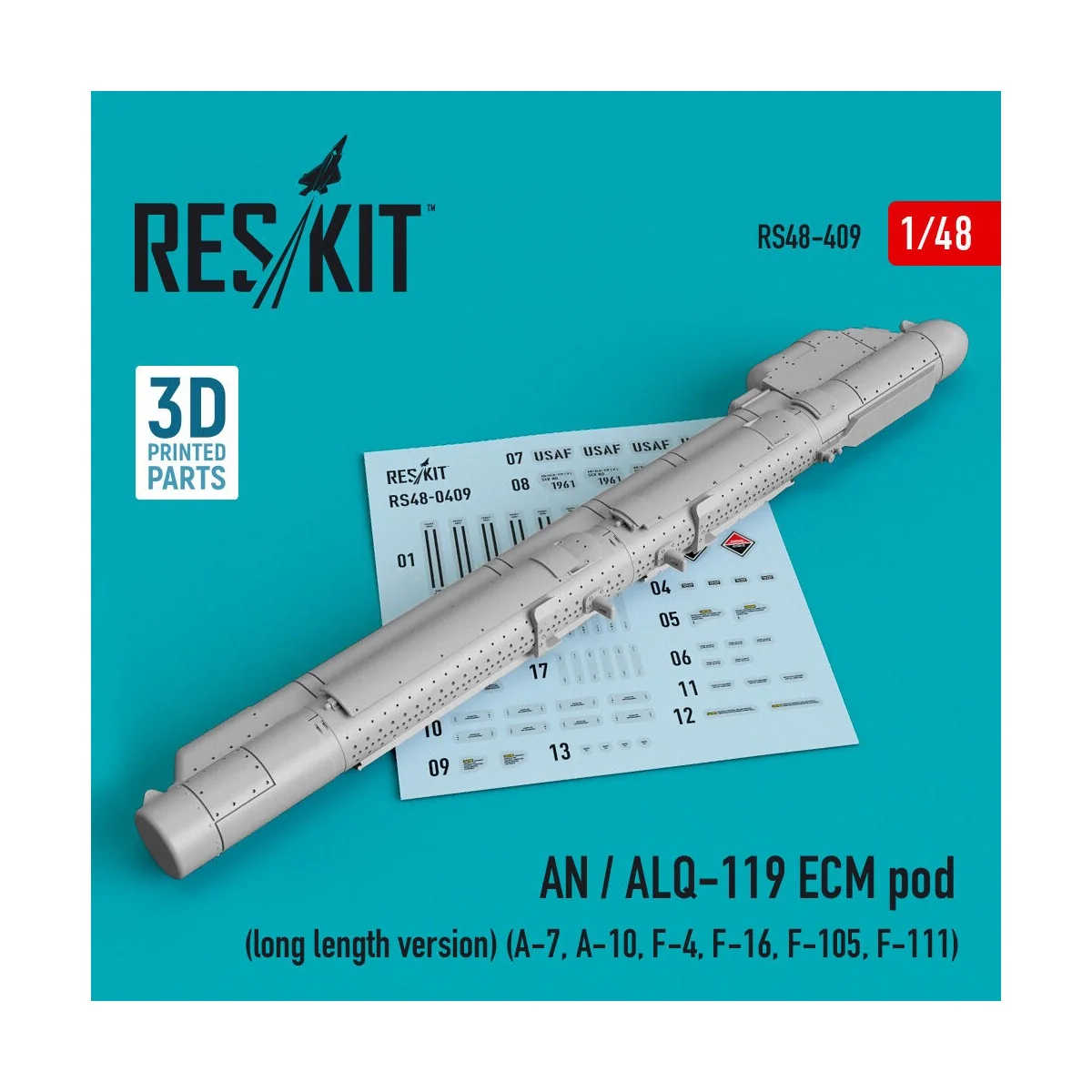 AN / ALQ-119 ECM pod (long length version) (A-7, A-10, F-4, F-16, F...