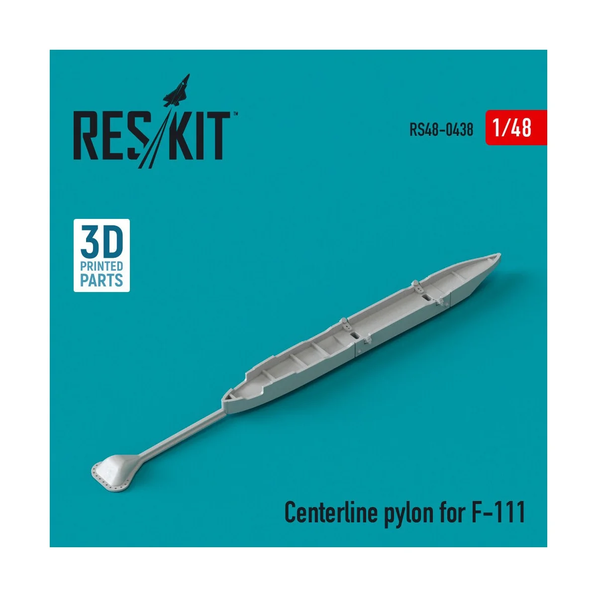 Centerline pylon for F-111 (3D Printed) - ResKit Models RS48-0438