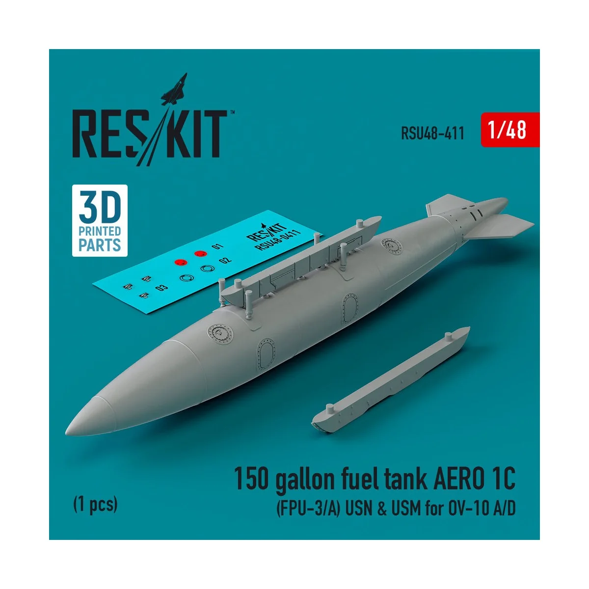 150 gallon fuel tank AERO 1C (FPU-3/A) USN & USM for OV-10 A/D (1 p...