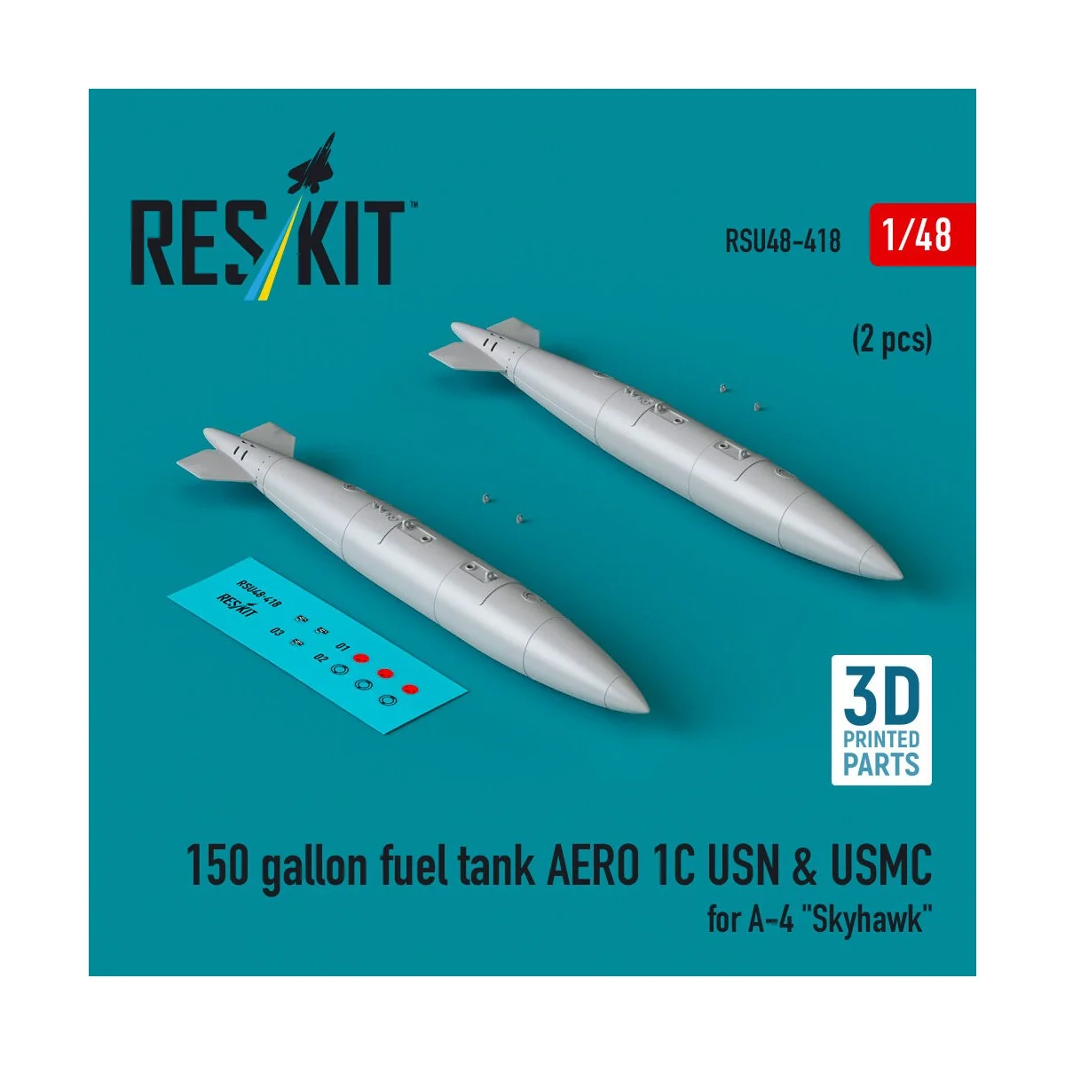 150 gallon fuel tank AERO 1C USN & USMC (2 pcs) for A-4 Skyhawk (3D...
