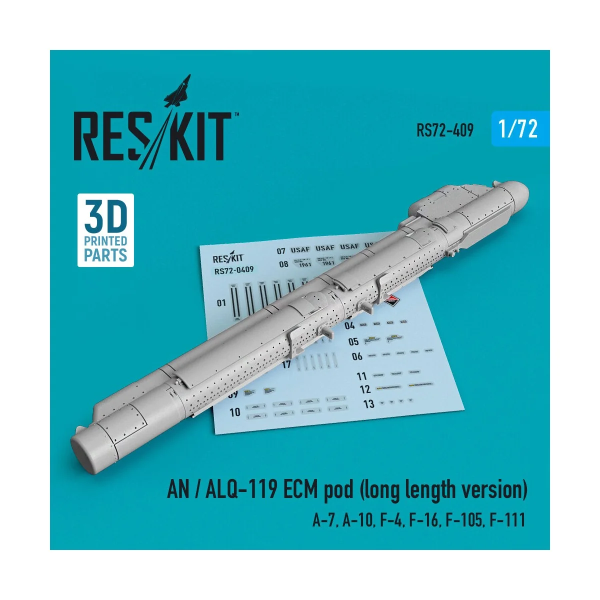 AN / ALQ-119 ECM pod (long length version) (A-7, A-10, F-4, F-16, F...