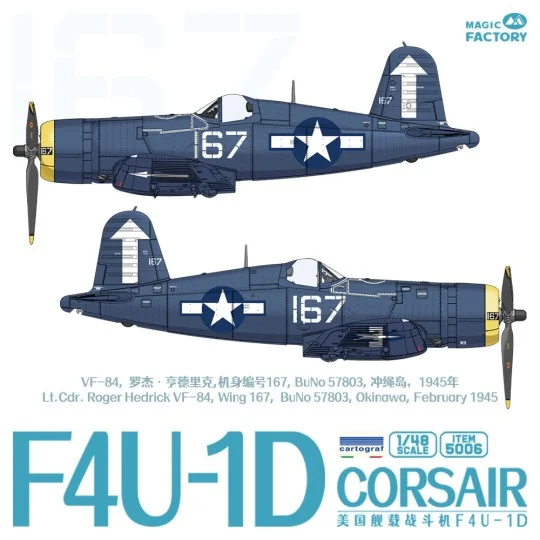 F4U-1D CORSAIR, 1/48 - Magic Factory 5005 F4U-1D CORSAIR, 1/48 - Magic Factory 5005