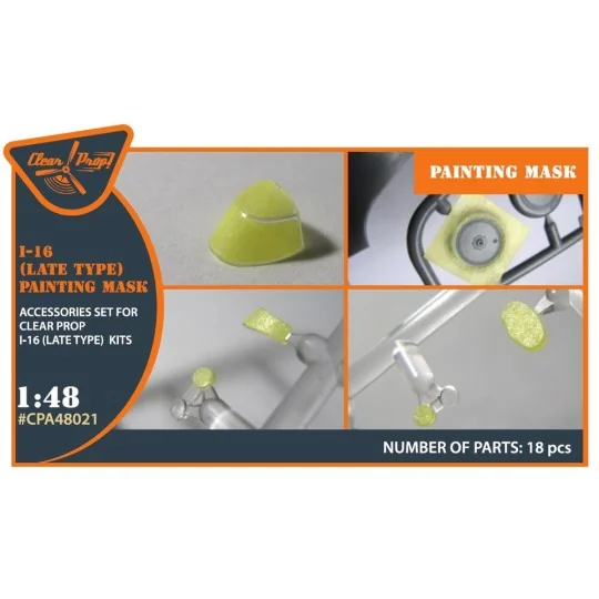 I-16 (late version) painting mask for CP kit, 1/48 - Clear Prop Acc...