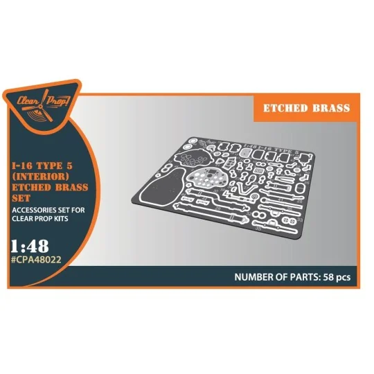 I-16 type 5 INTERIOR PE parts for CP kits, 1/48 - Clear Prop Access...