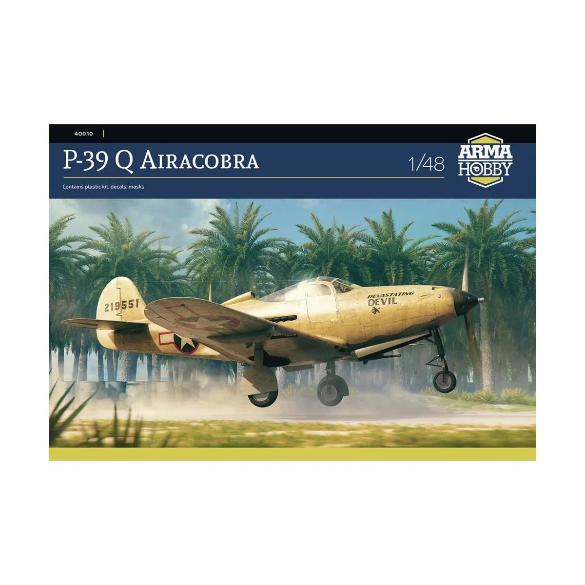 P-39Q Airacobra, 1/48 - Arma Hobby 40010 P-39Q Airacobra, 1/48 - Arma Hobby 40010